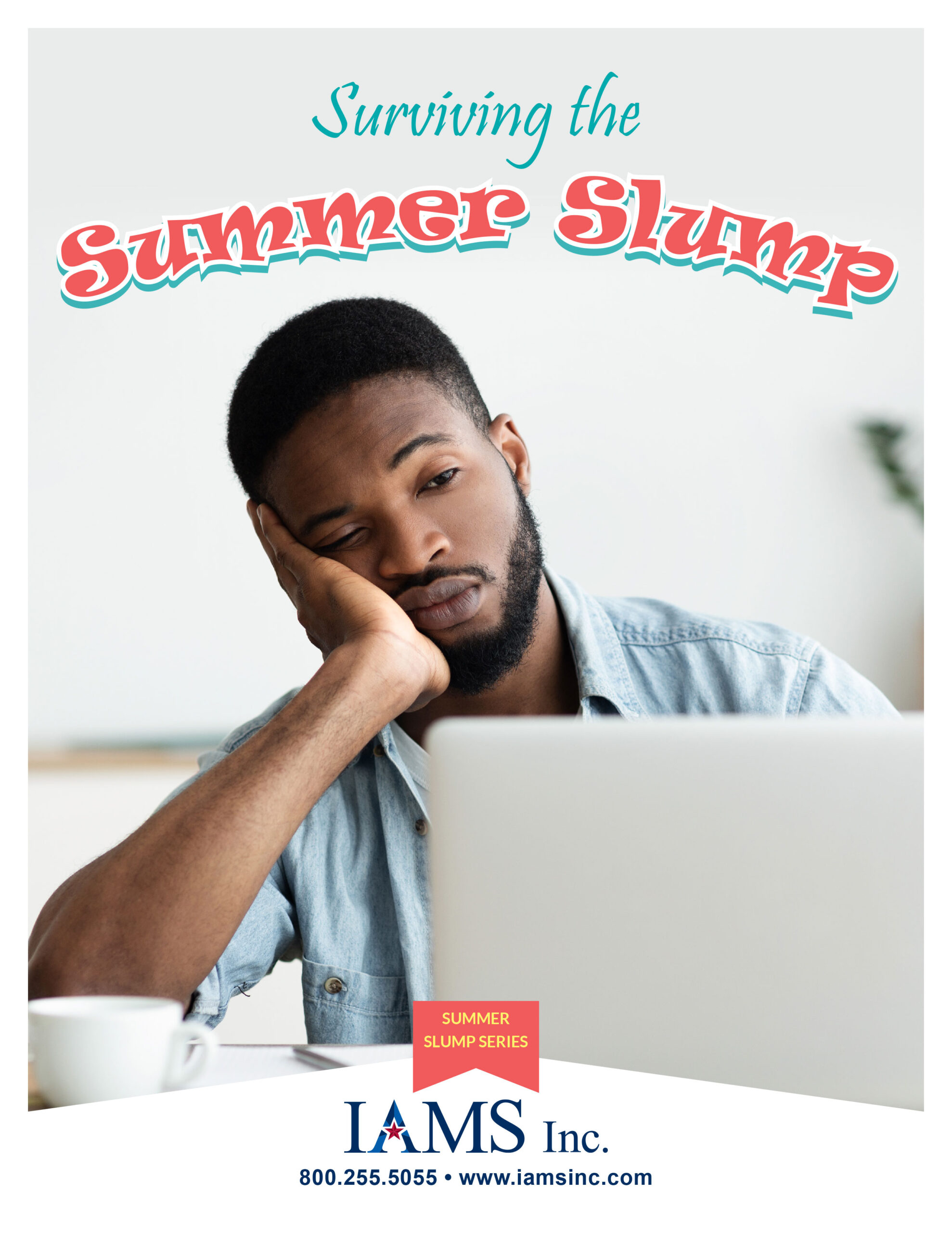 Surviving the Summer Slump